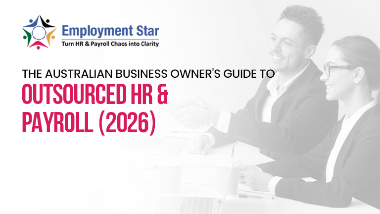 A 2026 guide for Australian business owners on outsourcing HR and payroll to save time, minimize risk, and ensure compliance.
